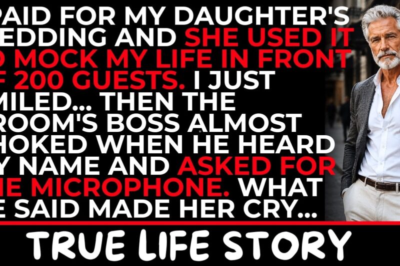 My Daughter Mocked Me at Her Wedding I Paid For – Until the Groom’s Boss Took the Microphone…
