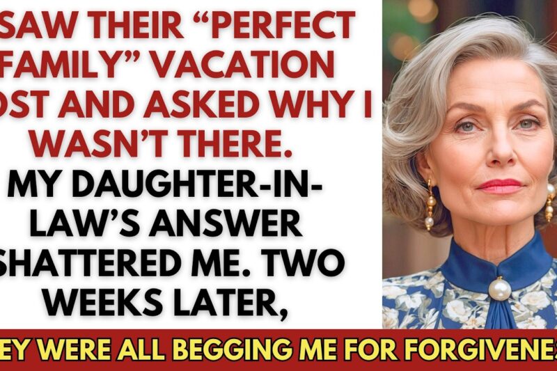 For My 60th Birthday, My Daughter-In-Law Took Everyone on Vacation Without Me—I Found Out on Facebook