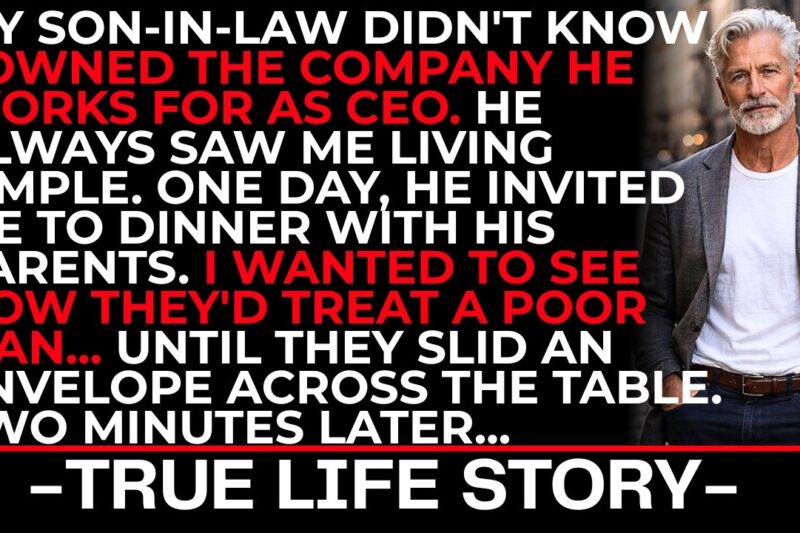 I Never Told My Son-In-Law I Own The Company He Works For As CEO